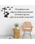 Nie podążaj za tym dokąd ta ścieżka może prowadzić- naklejka na ścianę