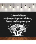 Człowiekiem stajemy się przez dobro, które dajemy innym - wycinanka z kartonu