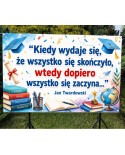 Kiedy wydaje się, że wszystko się skończyło...- Baner do szkoły i przedszkola